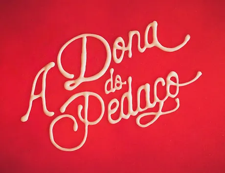 A Dona do Pedaço