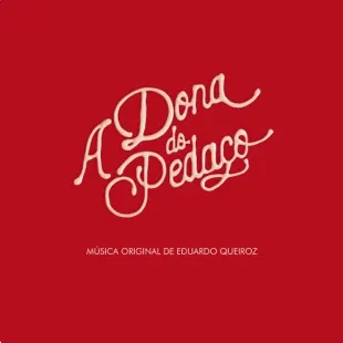 Capa da trilha de A Dona do Pedaço