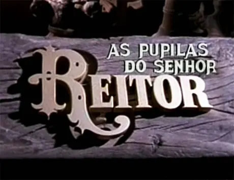 As Pupilas do Senhor Reitor