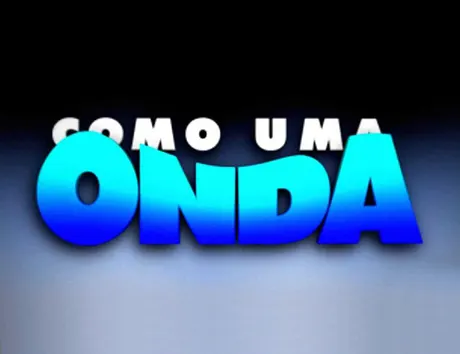Como Uma Onda