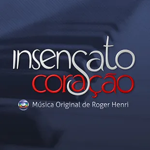 Capa da trilha de Insensato Coração