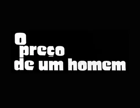 O Preço de Um Homem