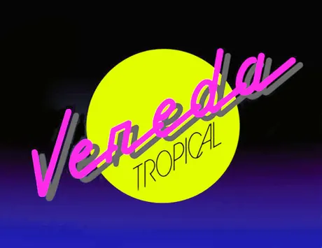 Vereda Tropical